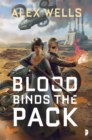Blood Binds the Pack - Book