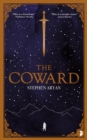 The Coward : Book I of the Quest for Heroes - Book