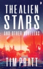 The Alien Stars : And Other Novellas - Book
