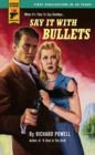 Say it with Bullets - Book