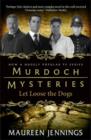 Murdoch Mysteries - Let Loose The Dogs - Book