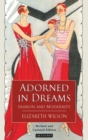 Adorned in Dreams : Fashion and Modernity - eBook