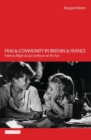 Film and Community in Britain and France : From La ReGle Du Jeu to Room at the Top - eBook