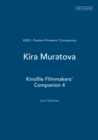 Kira Muratova : Kinofile Filmmakers' Companion 4 - eBook