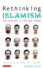 Rethinking Islamism : The Ideology of the New Terror - eBook