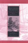 Shattering Tradition : Custom, Law and the Individual in the Muslim Mediterranean - eBook
