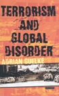 Terrorism and Global Disorder : Political Violence in the Contemporary World - eBook