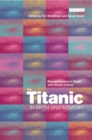 The Titanic in Myth and Memory : Representations in Visual and Literary Culture - eBook