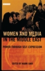 Women and Media in the Middle East : Power Through Self-Expression - eBook