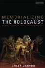 Memorializing the Holocaust : Gender, Genocide and Collective Memory - eBook