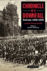 Chronicle of a Downfall : Germany 1929-1939 - eBook