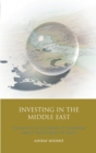 Investing in the Middle East : The Political Economy of European Direct Investment in Egypt - eBook
