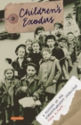 Children's Exodus : A History of the Kindertransport - Fast Vera K. Fast