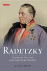 Radetzky : Imperial Victor and Military Genius - Sked Alan Sked
