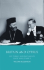 Britain and Cyprus : Key Themes and Documents Since World War II - eBook