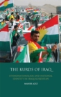 The Kurds of Iraq : Nationalism and Identity in Iraqi Kurdistan - eBook