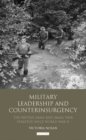 Military Leadership and Counterinsurgency : The British Army and Small War Strategy Since World War II - eBook