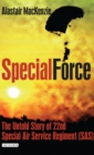 Special Force : The Untold Story of 22nd Special Air Service Regiment (SAS) - eBook
