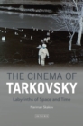 The Cinema of Tarkovsky : Labyrinths of Space and Time - eBook