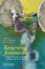 Renewing Feminisms : Radical Narratives, Fantasies and Futures in Media Studies - eBook