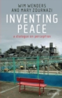 Inventing Peace : A Dialogue on Perception - eBook