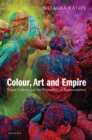 Colour, Art and Empire : Visual Culture and the Nomadism of Representation - eBook
