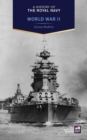 A History of the Royal Navy: World War II - Redford Duncan Redford