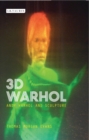 3D Warhol : Andy Warhol and Sculpture - eBook