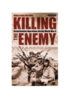 Killing the Enemy : Assassination Operations During World War II - eBook