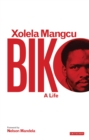 Biko : A Life - eBook
