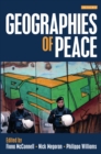 Geographies of Peace : New Approaches to Boundaries, Diplomacy and Conflict Resolution - eBook