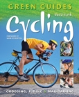 Cycling : Choosing, Riding & Maintaining - Book