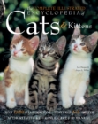 The Complete Illustrated Encyclopedia of Cats & Kittens - Book