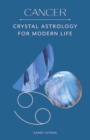 Cancer : Crystal Astrology for Modern Life - Book