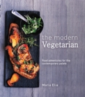 The Modern Vegetarian : Food adventures for the contemporary palate - Book