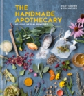 The Handmade Apothecary : Healing herbal recipes - Book