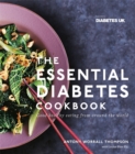 The Essential Diabetes Cookbook: Good healthy eating from around the world - Book