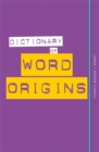 Dictionary of Word Origins - Book