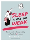 Sleep is for the Weak - Book