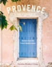 Provence : Recipes from the French Mediterranean - Book