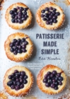 Patisserie Made Simple : From macaron to millefeuille and more - eBook