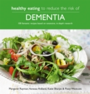 Healthy Eating to Reduce The Risk of Dementia - Book