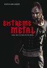 Extreme Metal : Music and Culture on the Edge - Kahn-Harris Keith Kahn-Harris