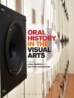 Oral History in the Visual Arts - Book