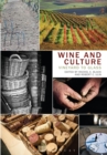 Wine and Culture : Vineyard to Glass - Book