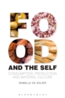 Food and the Self : Consumption, Production and Material Culture - Book