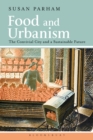 Food and Urbanism : The Convivial City and a Sustainable Future - Book