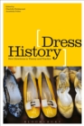 Dress History : New Directions in Theory and Practice - Book