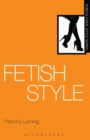 Fetish Style - Lunning Frenchy Lunning