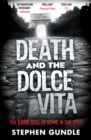 Death and the Dolce Vita : The Dark Side of Rome in the 1950s - eBook